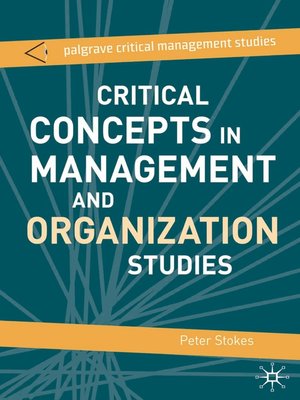 cover image of Critical Concepts in Management and Organization Studies